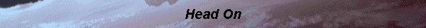 Head On