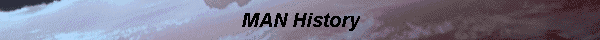 MAN History